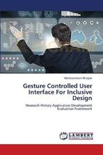 Gesture Controlled User Interface For Inclusive Design