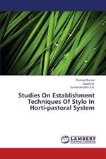 Studies On Establishment Techniques Of Stylo In Horti-pastoral System