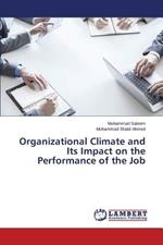 Organizational Climate and Its Impact on the Performance of the Job