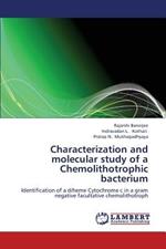Characterization and molecular study of a Chemolithotrophic bacterium