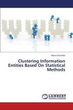 Clustering Information Entities Based on Statistical Methods