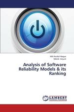 Analysis of Software Reliability Models & Its Ranking