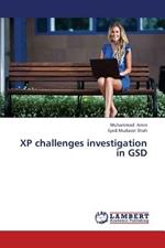 XP challenges investigation in GSD