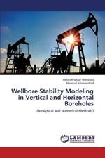 Wellbore Stability Modeling in Vertical and Horizontal Boreholes