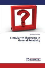 Singularity Theorems in General Relativity