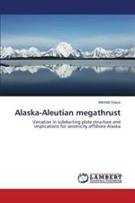 Alaska-Aleutian Megathrust