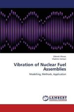 Vibration of Nuclear Fuel Assemblies