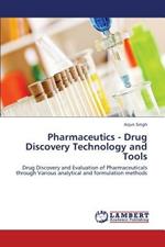 Pharmaceutics - Drug Discovery Technology and Tools