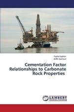 Cementation Factor Relationships to Carbonate Rock Properties