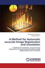 A Method for Automatic Accurate Image Registration and Translation