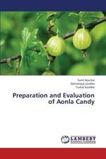 Preparation and Evaluation of Aonla Candy