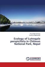 Ecology of Lutrogale perspicillata in Chitwan National Park, Nepal