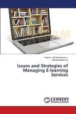 Issues and Strategies of Managing E-learning Services