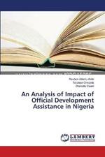 An Analysis of Impact of Official Development Assistance in Nigeria