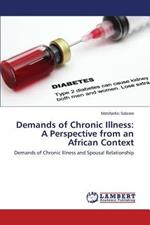 Demands of Chronic Illness: A Perspective from an African Context