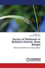 Survey of Wetlands in Birbhum District, West Bengal