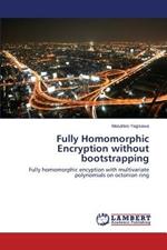 Fully Homomorphic Encryption without bootstrapping