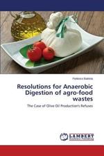 Resolutions for Anaerobic Digestion of agro-food wastes