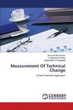 Measurement Of Technical Change