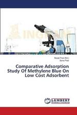 Comparative Adsorption Study Of Methylene Blue On Low Cost Adsorbent