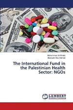 The International Fund in the Palestinian Health Sector: NGOs