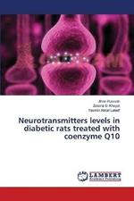 Neurotransmitters levels in diabetic rats treated with coenzyme Q10