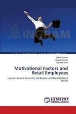 Motivational Factors and Retail Employees