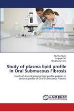 Study of plasma lipid profile in Oral Submucous Fibrosis