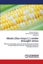 Maize (Zea mays L.) under drought stress