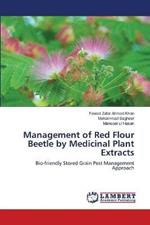 Management of Red Flour Beetle by Medicinal Plant Extracts