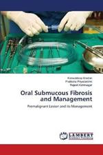 Oral Submucous Fibrosis and Management