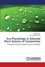 Eco-Physiology in Selected Plant Species of Compositae