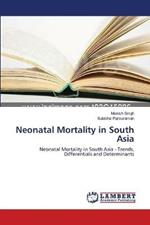 Neonatal Mortality in South Asia