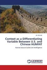 Context as a Differentiating Variable Between U.S. and Chinese HUMINT