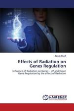 Effects of Radiation on Genes Regulation