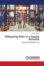 Mitigating Risks in a Supply Network