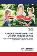 Cartoon Endorsement and Children Impulse Buying