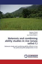 Heterosis and combining ability studies in rice (oryza sativa l.)