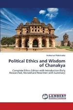 Political Ethics and Wisdom of Chanakya