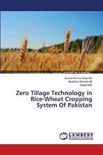 Zero Tillage Technology in Rice-Wheat Cropping System Of Pakistan