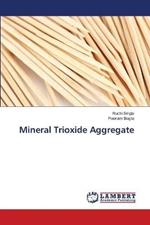 Mineral Trioxide Aggregate