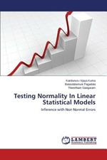 Testing Normality In Linear Statistical Models