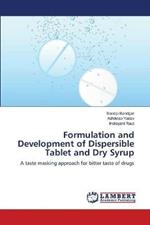 Formulation and Development of Dispersible Tablet and Dry Syrup