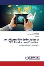 An Alternative Estimation of CES Production Function