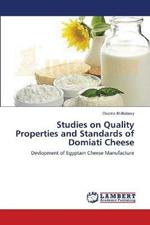 Studies on Quality Properties and Standards of Domiati Cheese