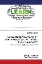 Conceptual Awareness of Elementary Teachers about SOLO Taxonomy