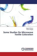 Some Studies On Microwave Textile Coloration