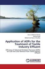 Application of AOPs for the Treatment of Textile Industry Effluent