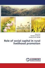 Role of social capital in rural livelihood promotion