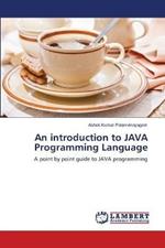 An introduction to JAVA Programming Language